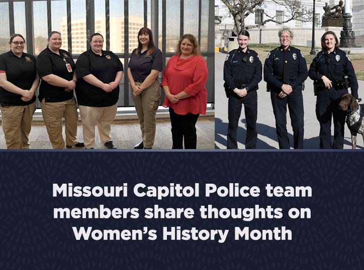 Missouri Capitol Police team members share thoughts on Women’s History Month